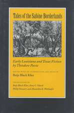 Tales of the Sabine Borderlands: Early Louisiana and Texas Fiction by Theodore Pavie