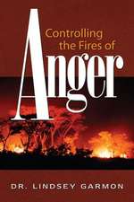 Controlling the Fires of Anger