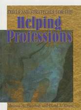 Skills and Strategies for the Helping Professions