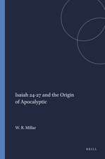 Isaiah 24-27 and the Origin of Apocalyptic