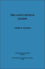 The Latin Particle Quidem