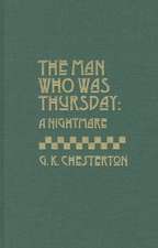 Man Who Was Thursday: A Nightmare