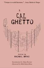 A Cat in the Ghetto – Stories