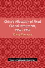 China’s Allocation of Fixed Capital Investment, 1952–1957