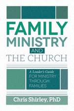 Family Ministry and The Church