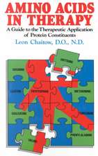 Amino Acids in Therapy: A Guide to the Therapeutic Application of Protein Constituents