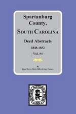 Spartanburg County, South Carolina Deeds, 1848-1852, Vol. #4