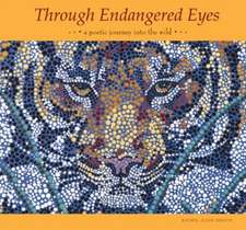 Through Endangered Eyes