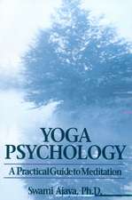 Yoga Psychology: A Practical Guide to Meditation