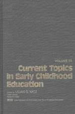 Current Topics in Early Childhood Education, Volume 7