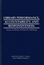 Library Performance, Accountability and Responsiveness