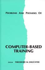 Problems and Promises of Computer-Based Training