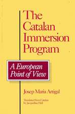 The Catalan Immersion Program: A European Point of View