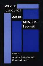 Whole Language and the Bilingual Learner