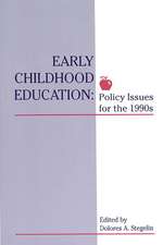 Early Childhood Education: Policy Issues for the 1990s