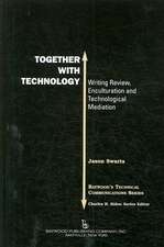 Together with Technology: Writing Review, Enculturation, and Technological Mediation