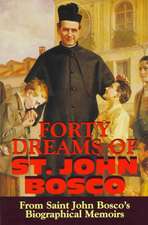 Forty Dreams of St. John Bosco