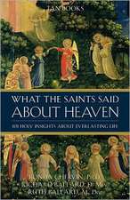 What the Saints Said about Heaven