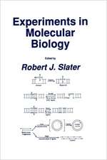 Experiments in Molecular Biology