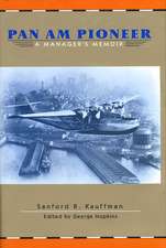 Pan Am Pioneer: A Manager’s Memoir