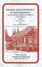 Change and Continuity in Minangkabau: Local, Regional, and Historical Perspectives on West Sumatra