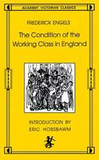 The Condition of the Working Class in England