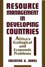 Resource Management in Developing Countries: Africa's Ecological and Economic Problems