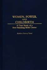 Women, Power, and Childbirth