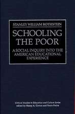 Schooling the Poor: A Social Inquiry into the American Educational Experience