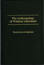 The Anthropology of Wisdom Literature