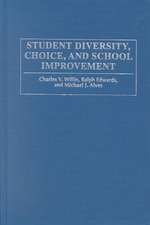 Student Diversity, Choice, and School Improvement