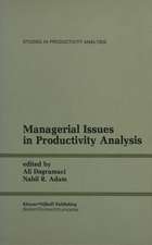 Managerial Issues in Productivity Analysis