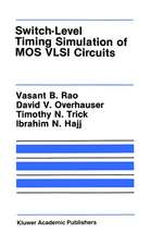 Switch-Level Timing Simulation of MOS VLSI Circuits