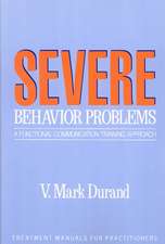 Severe Behavior Problems: A Functional Communication Training Approach