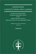 Annotated Constitutions and Canons Volume 2