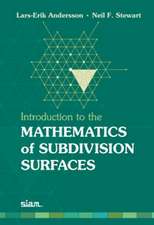 Introduction to the Mathematics of Subdivision Surfaces