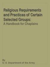 Religious Requirements and Practices: A Handbook for Chaplains