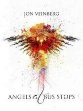Angels at Bus Stops: Poems