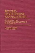 Beyond Participative Management