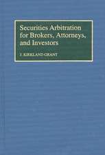 Securities Arbitration for Brokers, Attorneys, and Investors