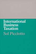 International Business Taxation: A Study in the Internationalization of Business Regulation