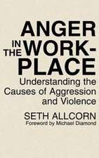 Anger in the Workplace: Understanding the Causes of Aggression and Violence