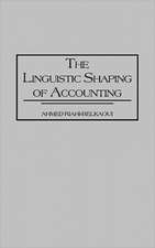 The Linguistic Shaping of Accounting