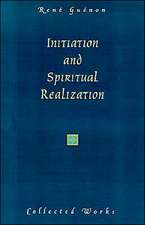 Initiation and Spiritual Realization