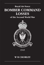 RAF Bomber Command Losses of the Second World War Volume 6