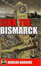 Sink the Bismarck