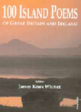 100 Island Poems of Great Britain and Ireland