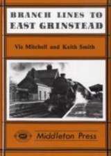 Branch Lines to East Grinstead