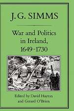 War and Politics in Ireland, 1649-173