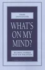 What's on My Mind?: Becoming Inspired with New Perception